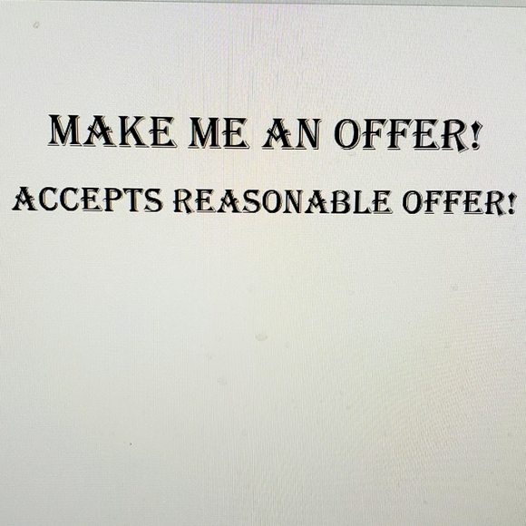 Other - Make me an offer!!!!